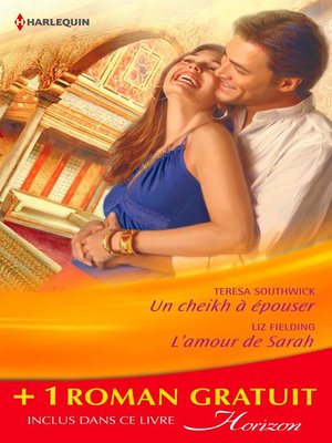 cover image of Un cheikh à épouser--L'amour de Sarah--Une bonne étoile